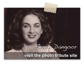 Visit the Renee Dangoor tribute site